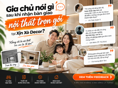 Gia Chủ Nói Gì Sau Khi Nhận Bàn Giao Nội Thất Trọn Gói Tại LGP INTERIOR & BUILD?
